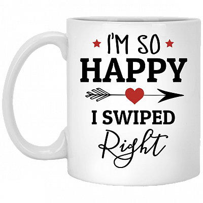 Gift I am So Happy I Swiped Right Ceramic Coffee Mug - Beer Stein - Water Bottle - Color Changing Mug, White, 11 oz. White Mug
