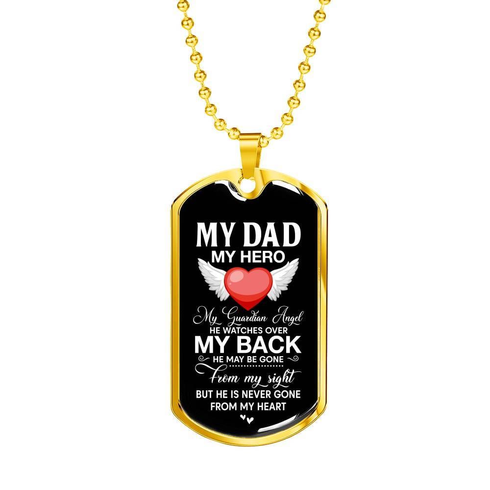 My Dad My Hero My Guardian Angel He Watches Over My Back Dog Tag Pendant Necklace - Dog Tag (Gold Plated)