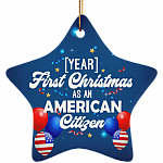 Personalized First Christmas As An American Citizen Holiday Flat Star Porcelain Ceramic Ornament Keepsake, White, Ceramic Star Ornament Personalized First Christmas As An American Citizen Holiday Flat Star Porcelain Ceramic Ornament Keepsake, White, Ceramic Star Ornament