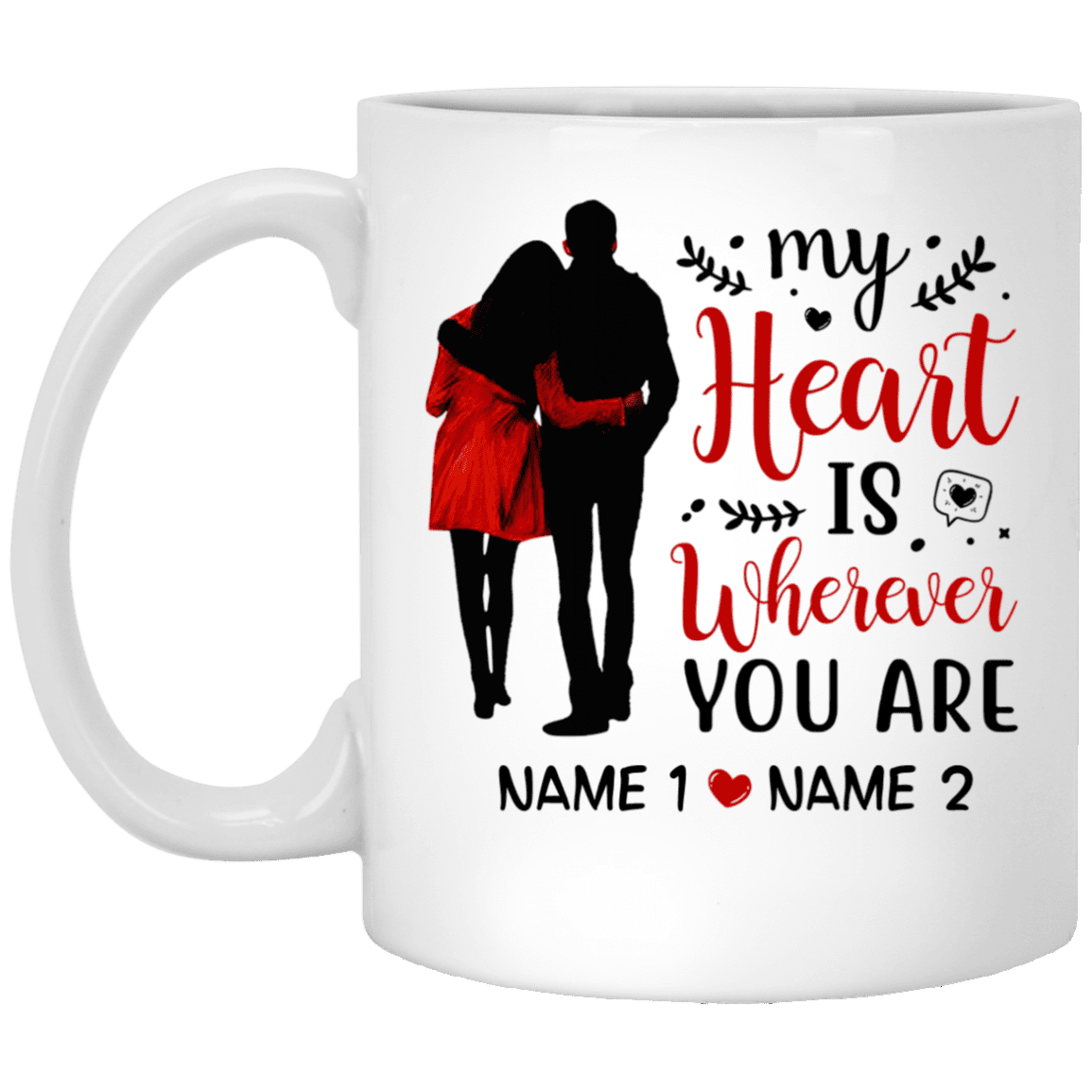 Personalized Couple Gifts My Heart Is Wherever You Are Coffee Mug - Water Bottle - Color Changing Mug, White, 11 oz. White Mug