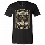 Virgo God Said Let There Be Sexy Passionate Irresistible Crazy Women So He Created Zodiac T-Shirt - V Neck, Black, V-Neck T-Shirt