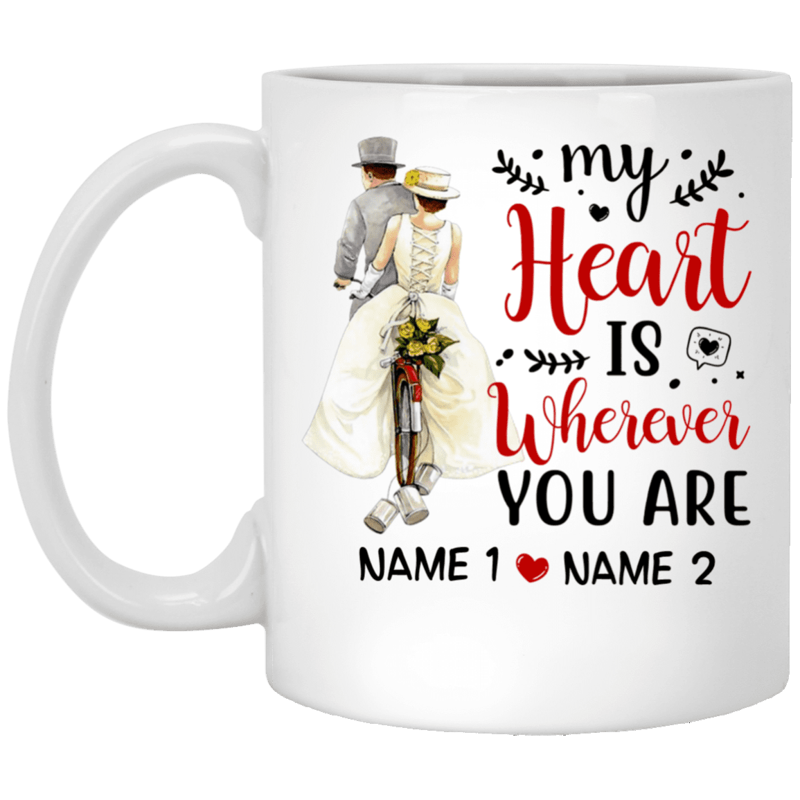 Personalized Wedding Gifts My Heart Is Wherever You Are Coffee Mug - Water Bottle - Color Changing Mug, White, 11 oz. White Mug