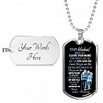 Wife To My Husband when I Say I Love You More Dog Tag Pendant Necklace - Dog Tag (Silver)