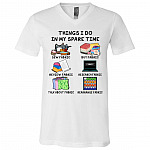 Fabric Things I Do in My Spare Time Sewing Seamstress Lovers Gift T-Shirt - V-Neck, White, V-Neck T-Shirt Fabric Things I Do in My Spare Time Sewing Seamstress Lovers Gift T-Shirt - V-Neck, White, V-Neck T-Shirt