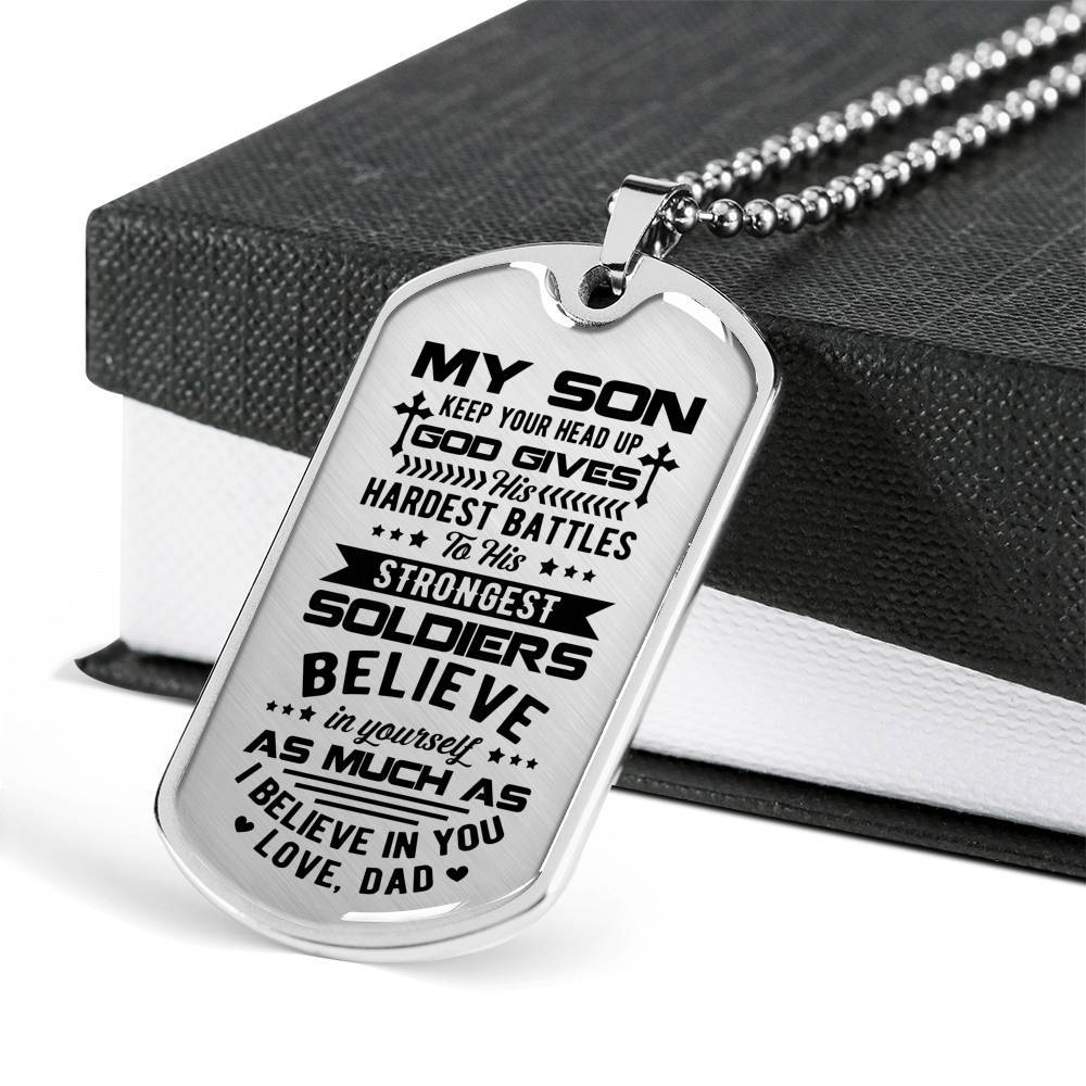My Son Keep Your Head Up God Gives His Hardest Battle Dog Tag Necklace - Dog Tag (Silver)