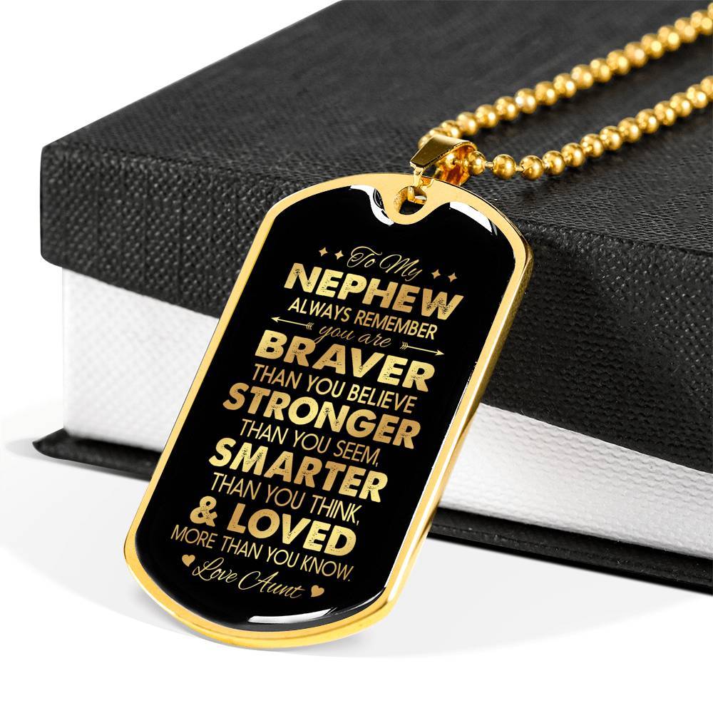 Aunt To My Nephew Always Remember You Are Braver Than You Believe Love Aunt Dog Tag Pendant Necklace - Dog Tag (Gold Plated)