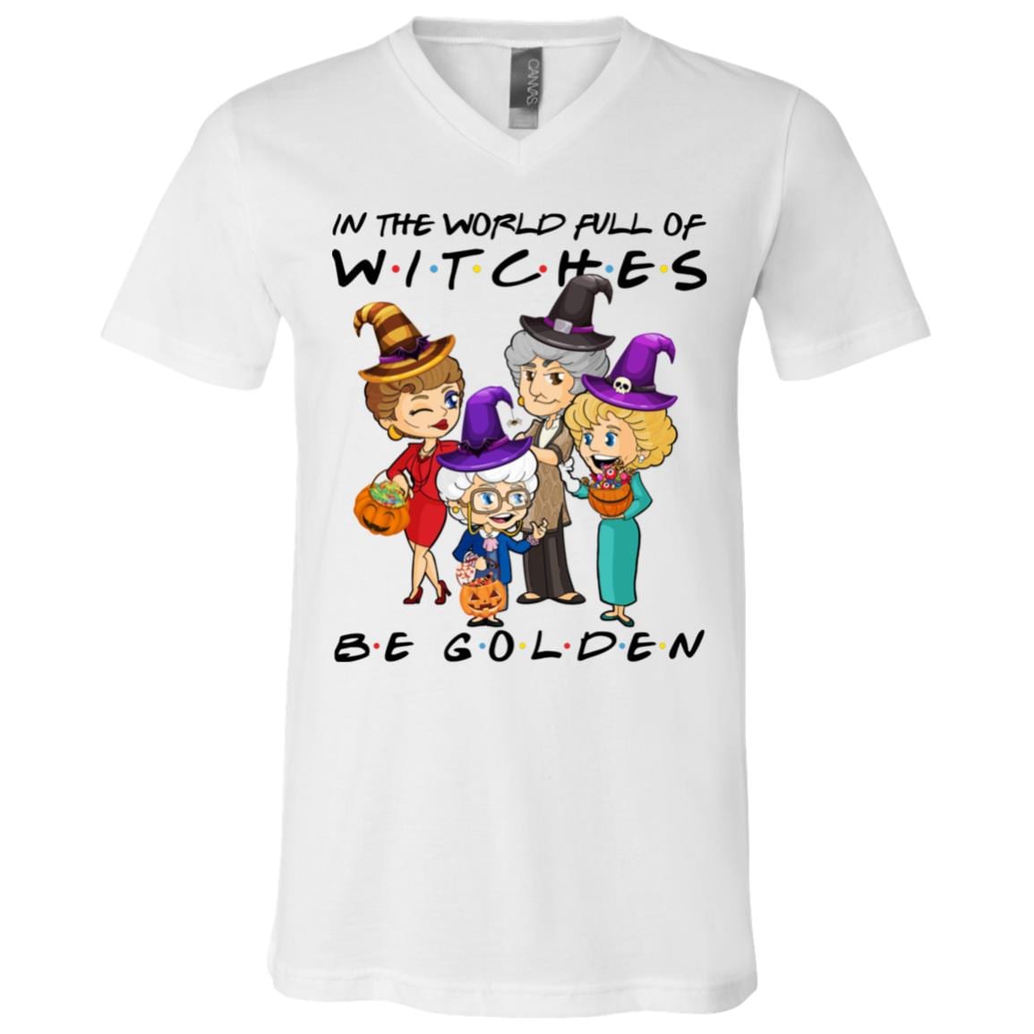 In A World Full Of Witches Be Golden 2020 Light T-shirt - V-neck - Funny Halloween Shirt For Women, White, V-Neck T-Shirt