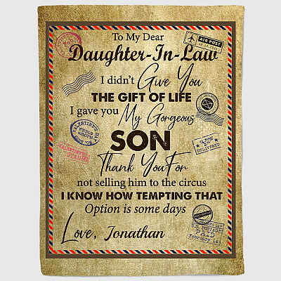 Alternative view of Personalized To My Dear Daughter In Law I Didn't Give You The Gift Of Life Letter Fleece Blanket-Mink Sherpa Blanket