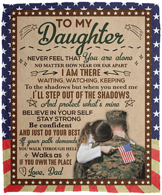 To My Daughter Never Feel That You Are Alone Love Mail From Dad Fleece Blanket - Premium Sherpa Blanket, White, Cozy Plush Fleece Blanket - 50x60