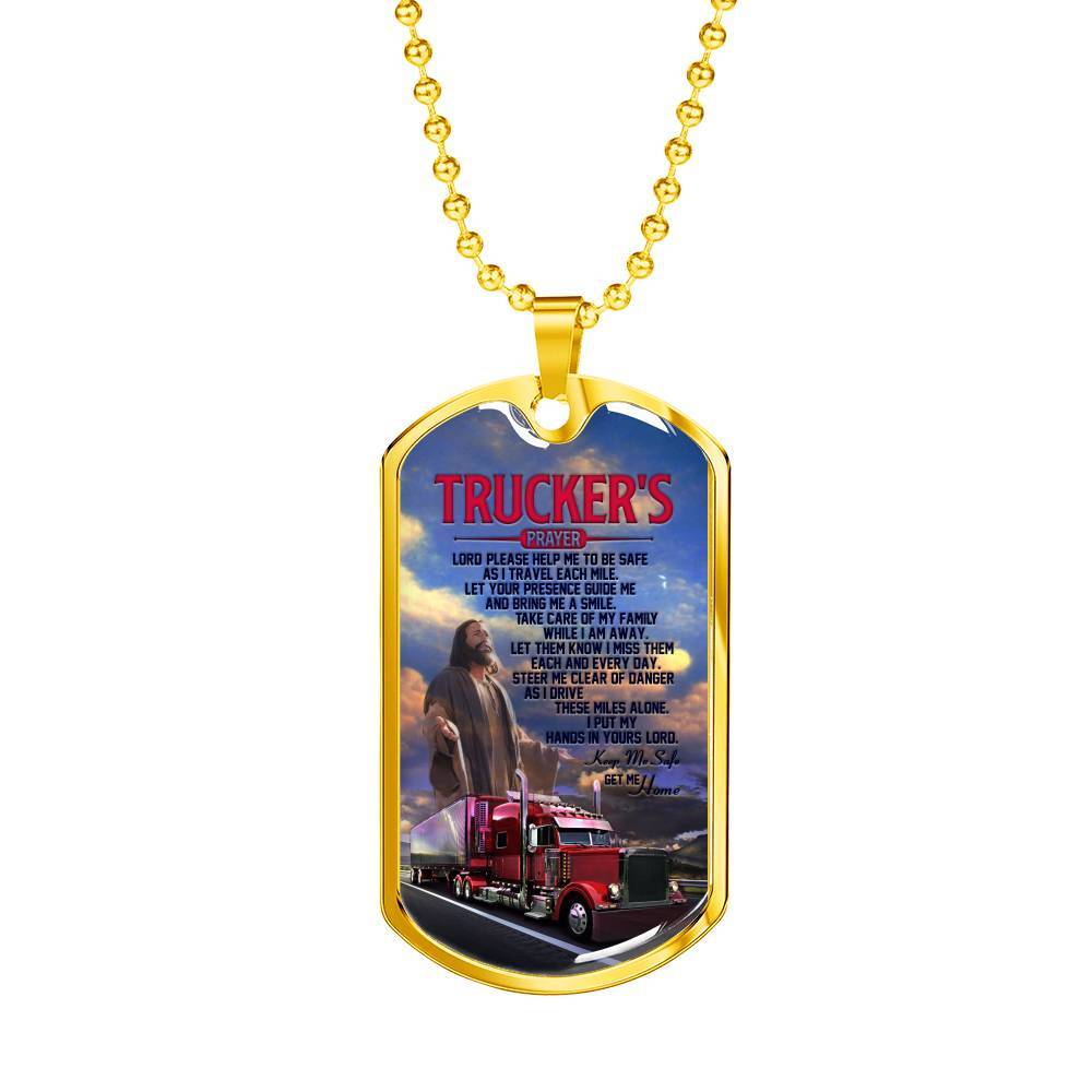 Trucker's Prayer Lord Please Help Me To Be Safe I Put My Hands In Yours Lord Get Me Home Dog Tag Pendant Necklace - Dog Tag (Gold Plated)
