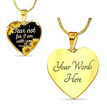 Sunflower Fear Not for I Am with You Isaiah 41 10 Heart Pendant Necklace - Heart Luxury Necklace (Gold Plated)