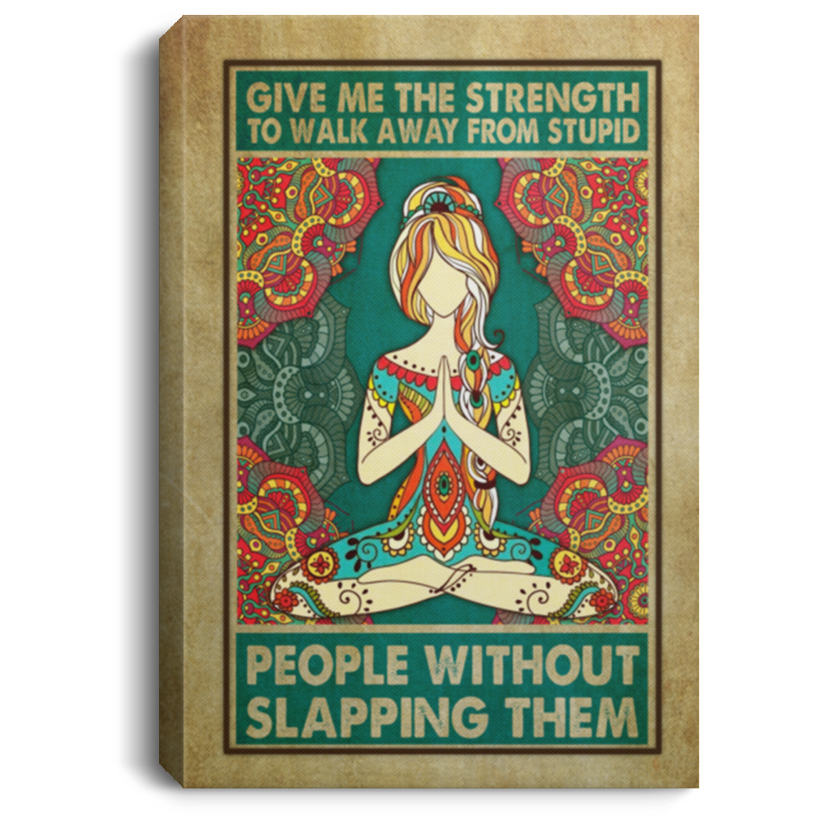 Give Me The Strength To Walk Away From Stupid People Wrapped Framed Canvas Prints - Unframed Poster - Home Decor Wall Art, White, 0.75'' Framed Canvas