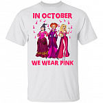 Hocus Pocus In October We Wear Pink - Breast Cancer Fighters Halloween T-Shirt, White, Unisex T-Shirt