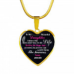 To My Beautiful Daughter I Believe That God Sent You In My Life Heart Pendant Necklace - Heart Luxury Necklace (Gold Plated)