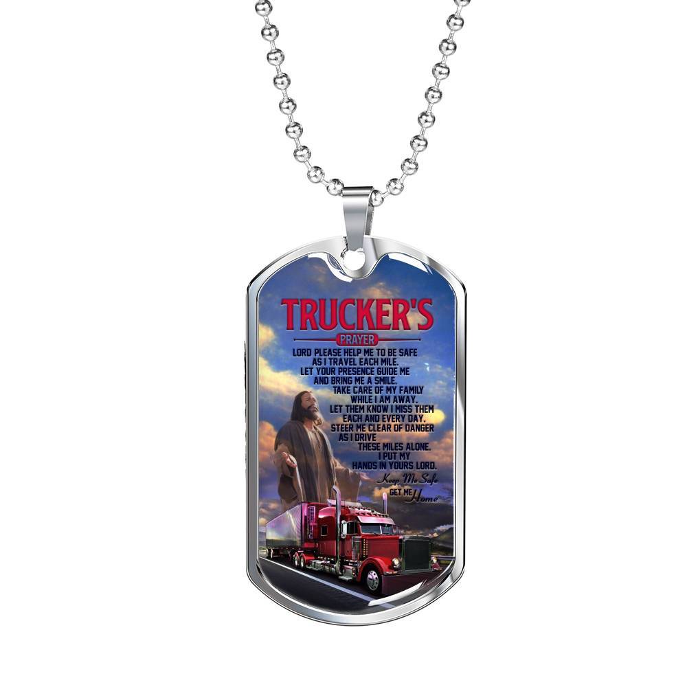 Trucker's Prayer Lord Please Help Me To Be Safe I Put My Hands In Yours Lord Get Me Home Dog Tag Pendant Necklace - Dog Tag (Silver)