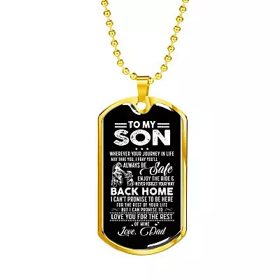 Dad to My Son Wherever Your Journey in Life May Take You I Pray You'll Always Be Safe Dog Tag Pendant Necklace - Dog Tag (Gold Plated)