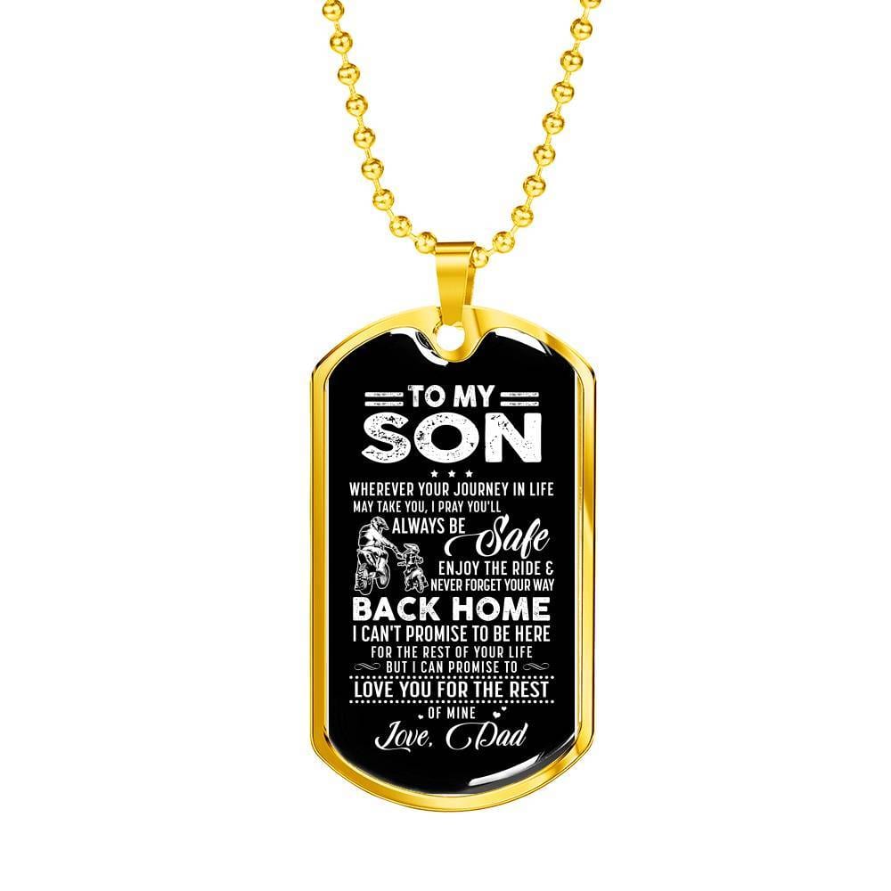 Dad to My Son Wherever Your Journey in Life May Take You I Pray You'll Always Be Safe Dog Tag Pendant Necklace - Dog Tag (Gold Plated)