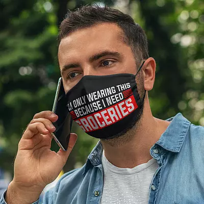 Alternative view of I'm Only Wearing This Because I Need Groceries Washable Reusable Custom - Printed Cloth Face Mask Cover