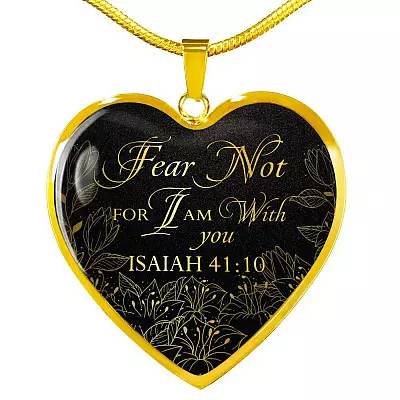 Fear Not For I Am With You Isaiah 41:10 Luxury Heart Pendant Necklace - Heart Luxury Necklace (Gold Plated)