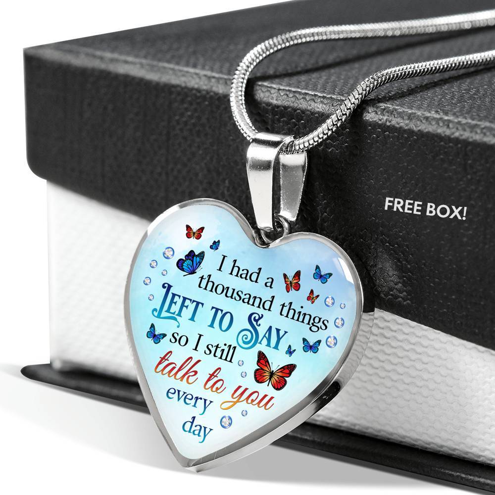 Butterfly I Had a Thousand Things Left to Say So I Still Talk to You Heart Pendant Necklace - Heart Luxury Necklace (Silver)