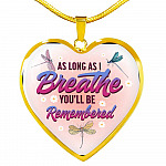 Dragonfly as Long as I Breathe You'll Be Remembered Heart Pendant Necklace - Heart Luxury Necklace (Gold Plated)