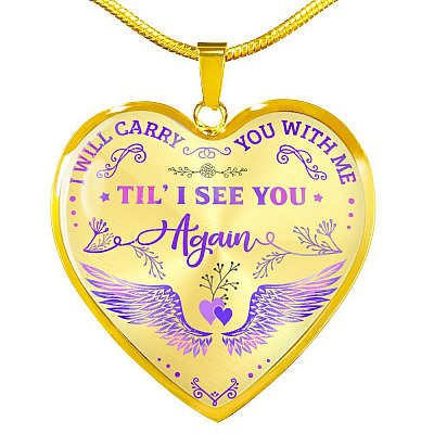 Wings I Will Carry You with Me Til' I See You Again Heart Pendant Necklace - Heart Luxury Necklace (Gold Plated)