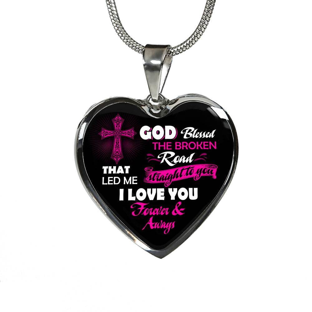 Gifts from Husband to My Wife God Blessed the Broken Road That Led Me Straight to You Heart Pendant Necklace - Heart Luxury Necklace (Silver)
