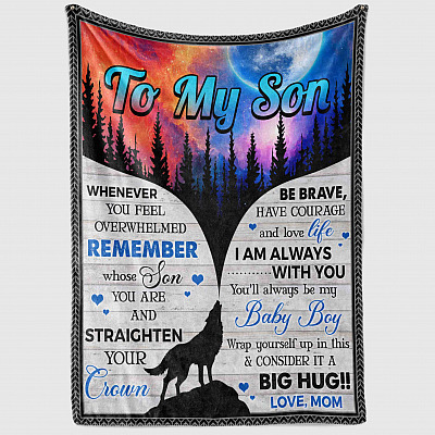 Alternative view of Wolf To My Son Whenever You Feel Overwhelmed From Mom Fleece Blanket - Premium Sherpa Blanket - Woven Blanket