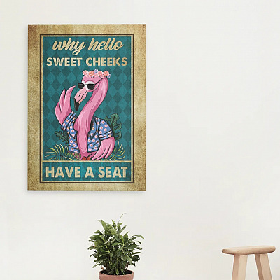 Alternative view of Flamingo Why Hello Sweet Cheeks Have A Seat Funny Bathroom Toilet Room Framed Canvas Prints - Unframed Poster