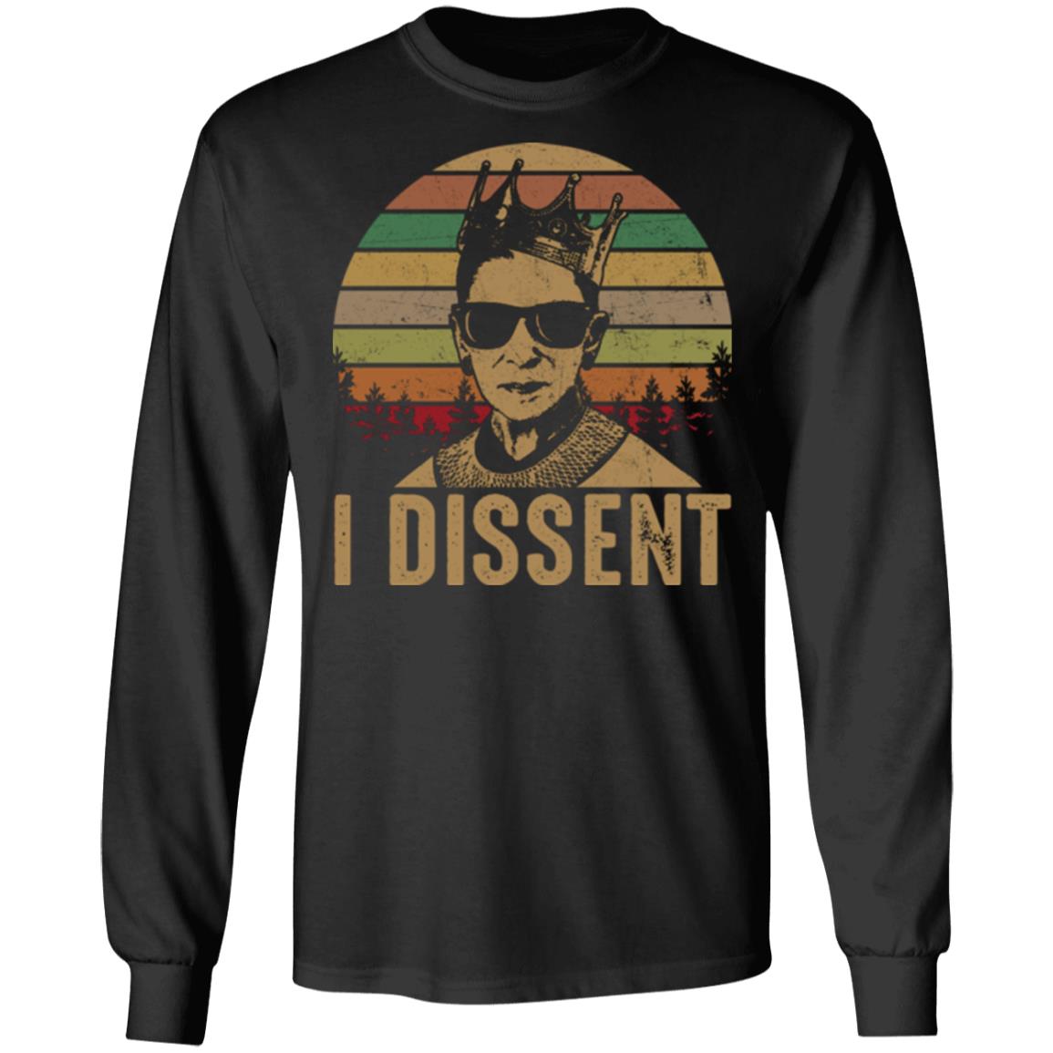I Dissent RBG Vintage Hoodie - Long Sleeve - Sweatshirt - Dissent Shirt, Black, Long Sleeve