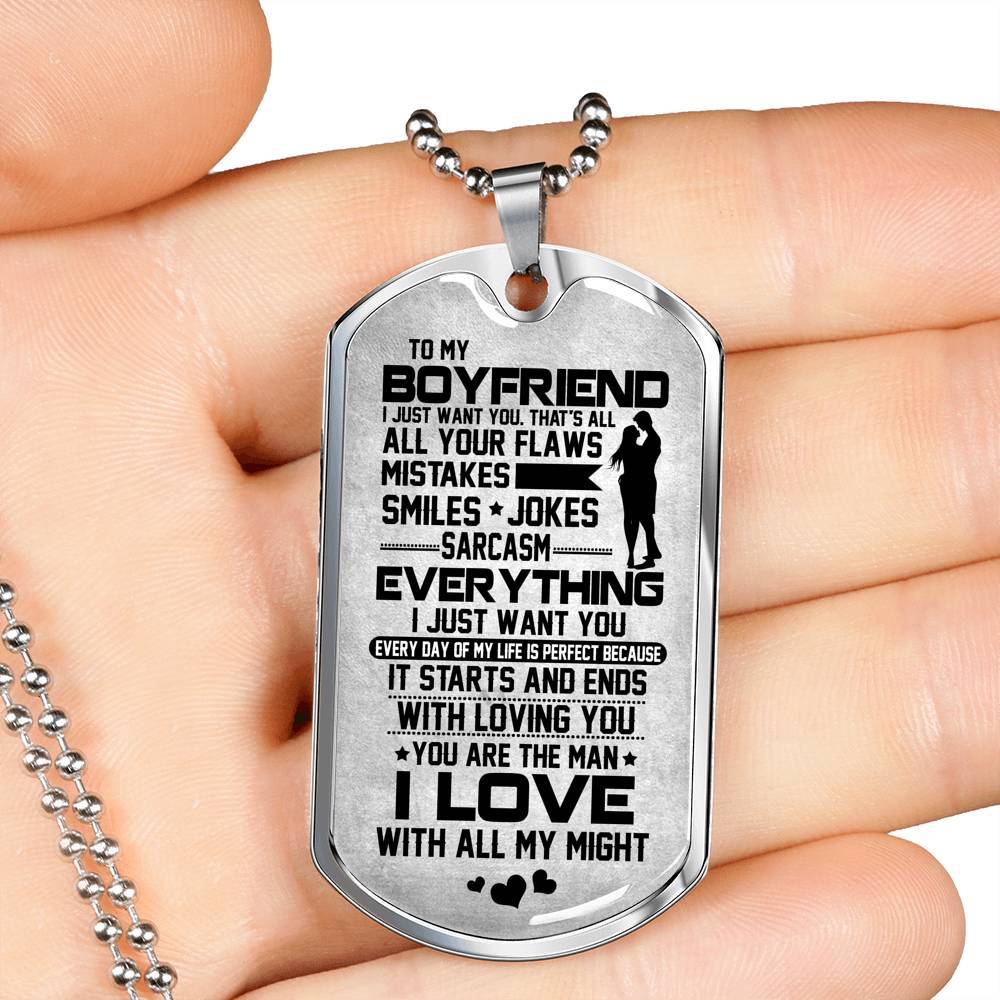 To My Boyfriend Everything I Just Want You Dog Tag Pendant Necklace - Boyfriend Gifts From Girlfriend - Dog Tag (Silver)