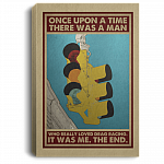 Once Upon a Time There Was a Man Who Really Loved Drag Racing Framed Canvas Prints - Unframed Poster, White, 0.75'' Framed Canvas