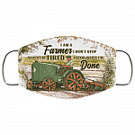 I Am a Farmer I Don't Stop When I'm Tired I Stop When I'm Done Washable Reusable Face Mask Cover, White, Cloth Face Cover – Medium/Large