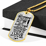 To My Boyfriend Everything I Just Want You Dog Tag Pendant Necklace - Boyfriend Gifts From Girlfriend - Dog Tag (Gold Plated)