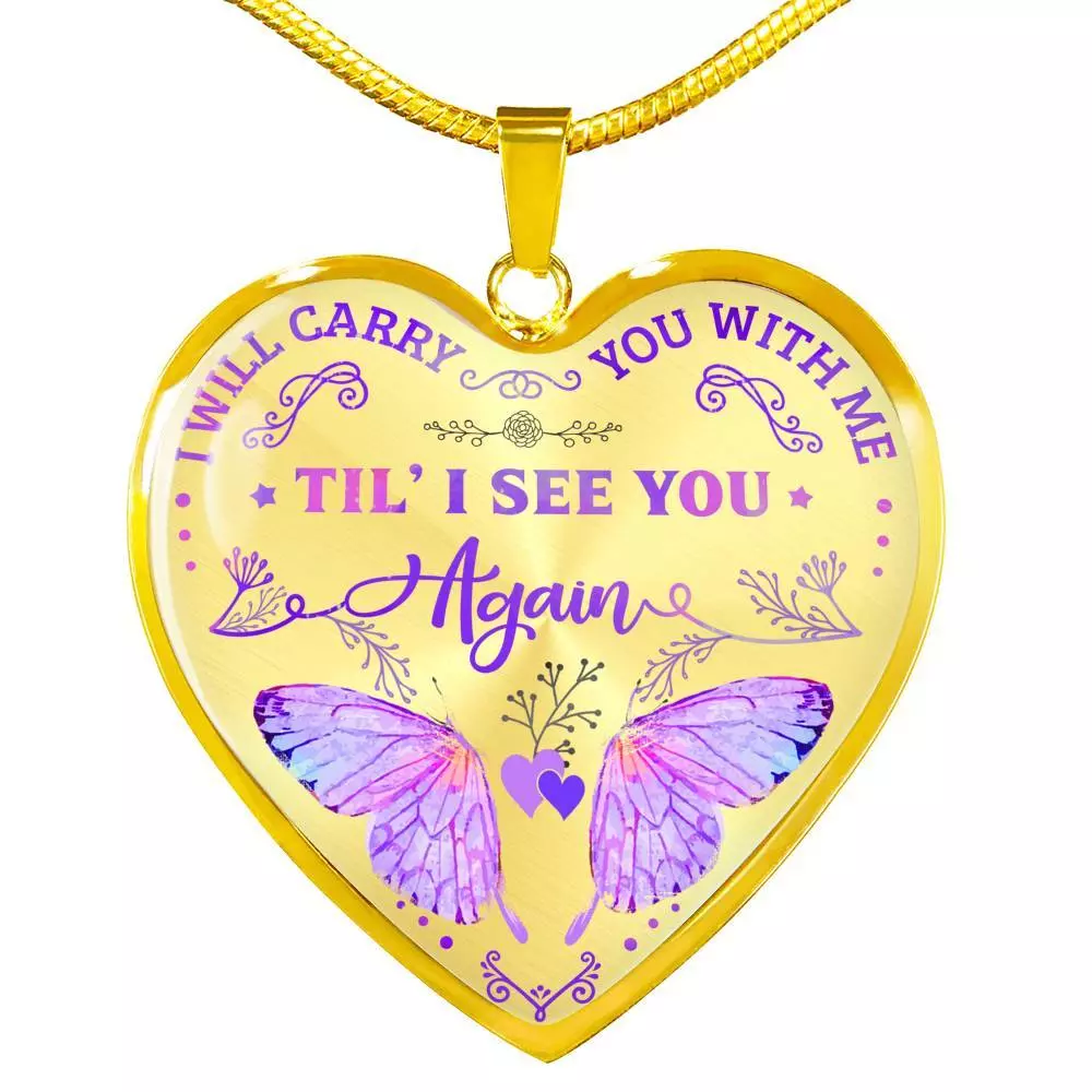 Butterfly I Will Carry You with Me Til' I See You Again Heart Pendant Necklace - Heart Luxury Necklace (Gold Plated)