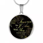 Fear Not For I Am With You Isaiah 41:10 Circle Pendant Necklace - Circle Luxury Necklace (Silver)