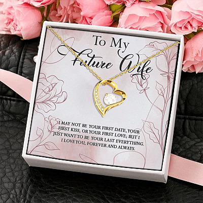 Alternative view of To My Future Wife I May Not Be Your First Date I Love You Forever And Always Forever Love Pendant Necklace