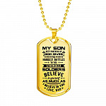 My Son Keep Your Head Up God Gives His Hardest Battle Dog Tag Necklace - Dog Tag (Gold Plated)
