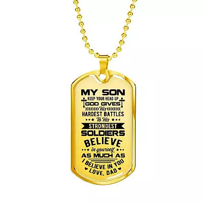 My Son Keep Your Head Up God Gives His Hardest Battle Dog Tag Necklace - Dog Tag (Gold Plated)