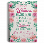 Women Belong in All Places Where Decisions Are Being Made RBG Framed Canvas - Unframed Poster, White, 0.75'' Framed Canvas