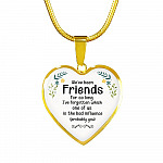 We've Been Friends For So Long I've Forgotten Which One Of Us Is The Bad Influence Probably You Luxury Heart Pendant Necklace - Heart Luxury Necklace (Gold Plated)