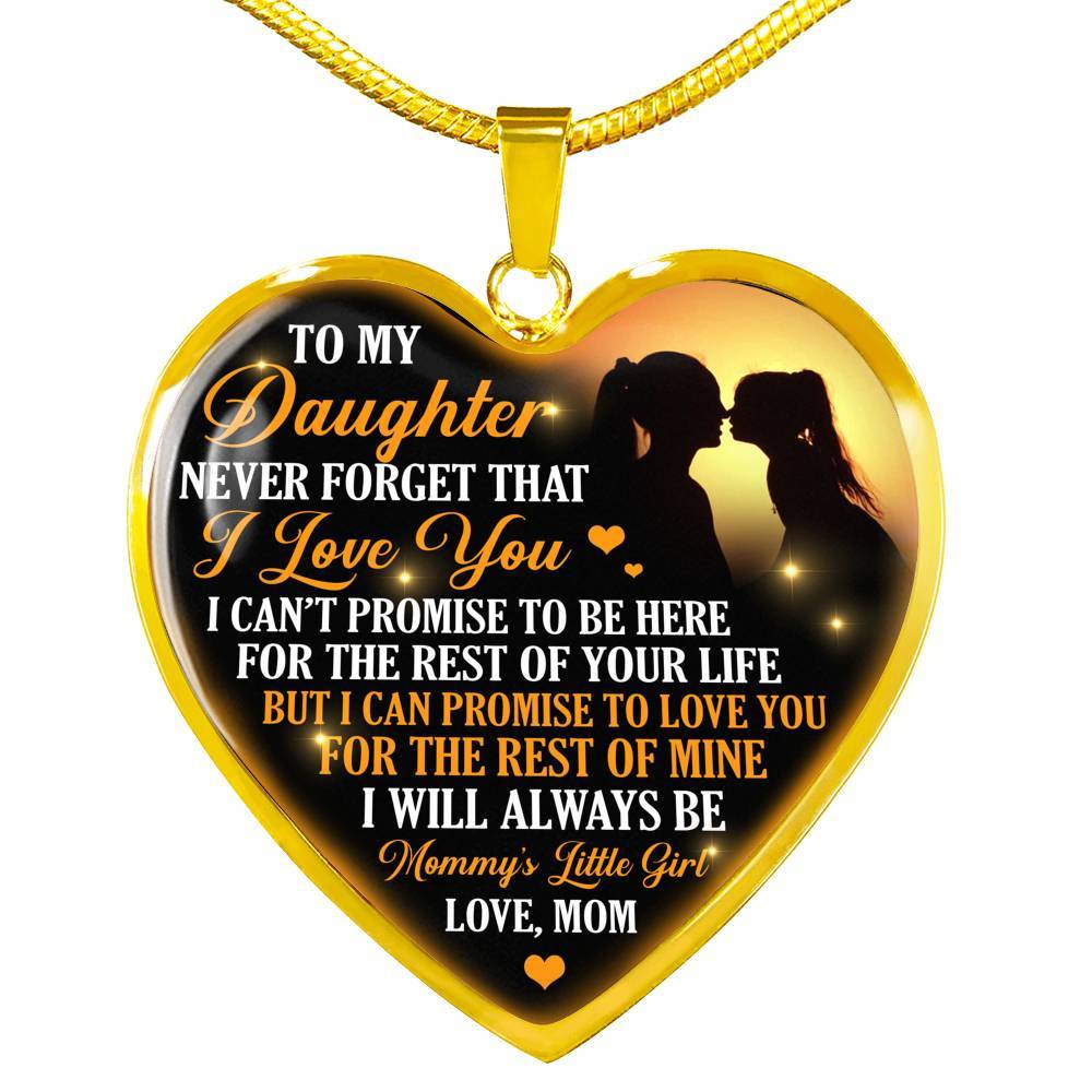Necklace to My Daughter Never Forget That I Love You I Promise From Mom Heart Pendant Necklace - Heart Luxury Necklace (Gold Plated)