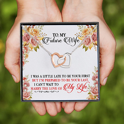 To My Future Wife I Was A Little Late To Be Your First Joined Interlocking Hearts Pendant Necklace