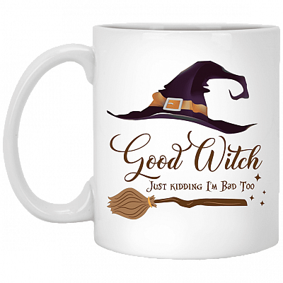 Good Witch Just Kidding I'm Bad Too Bad Witch Besties Matching Ceramic Coffee Mug - Witches Brew Mug, White, 11 oz. White Mug