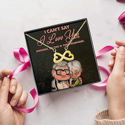 I Can't Say I Love You Enough So This Is Your Reminder Eternal Love Infinity Heart Pendant Necklace