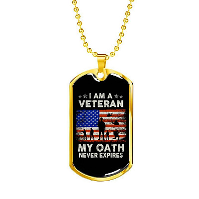 I Am A Veteran My Oath Never Expires Dog Tag Pendant Necklace - Dog Tag (Gold Plated)