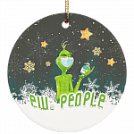 Ew People Grinch Covid Decorative Christmas Ornament - Holiday Flat Circle Porcelain Ceramic Ornament Decoration Gift, White, Ceramic Circle Ornament Ew People Grinch Covid Decorative Christmas Ornament - Holiday Flat Circle Porcelain Ceramic Ornament Decoration Gift, White, Ceramic Circle Ornament