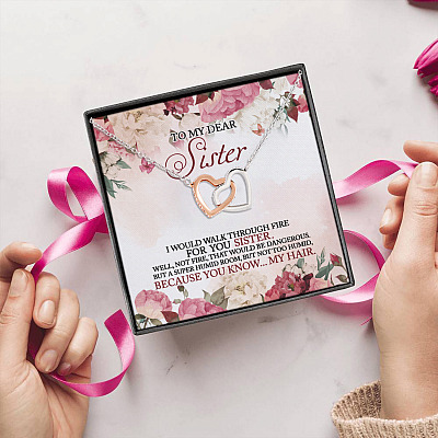 Walk Through Fire For You Sister Interlocking Hearts Pendant Necklace - Sister Gifts From Sister