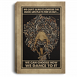 Ballet We Can't Always Choose The Music Life Plays For Us Wrapped Framed Canvas Prints - Unframed Poster, White, 0.75'' Framed Canvas