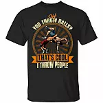 Wrestling Oh You Throw Balls That's Cool I Throw People T-Shirt - Vintage Wrestling Shirt, Black, Unisex T-Shirt